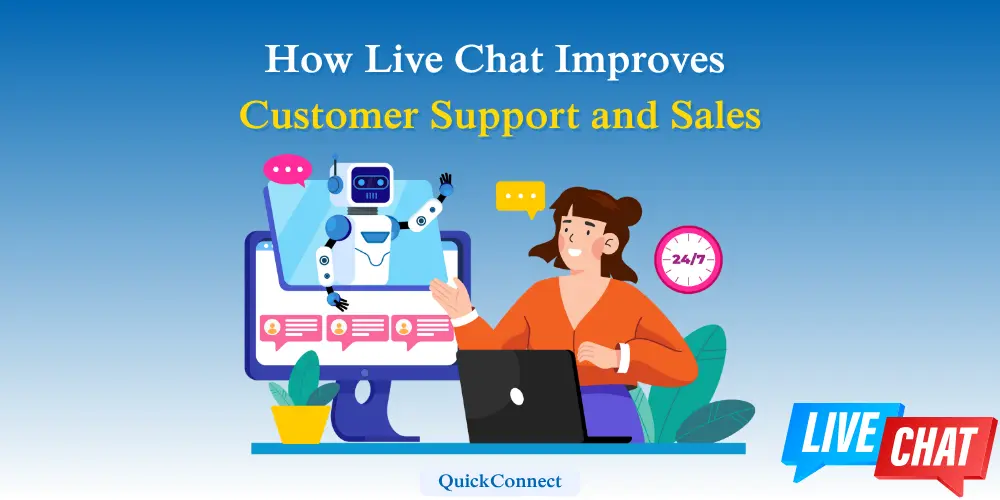 How Live Chat Improves Customer Support and Sales