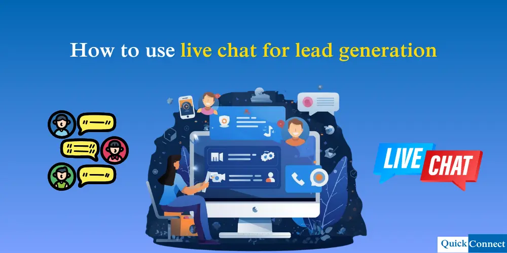 How to Use Live Chat for Lead Generation