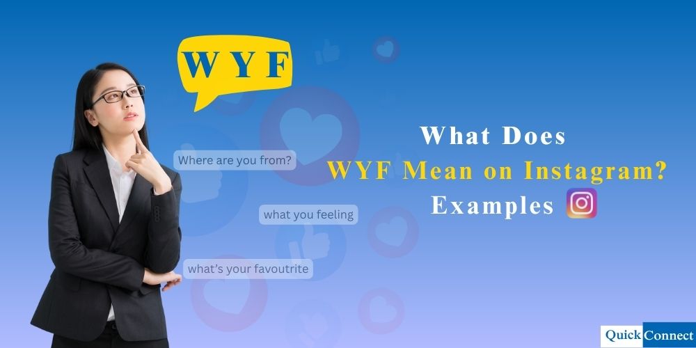 What Does WYF Mean On Instagram? Uses & Examples