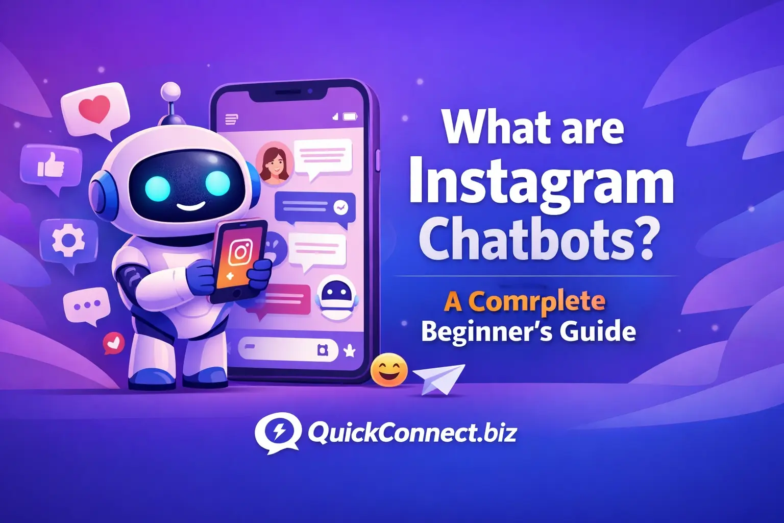 What are Instagram Chatbots? A Complete Beginner’s Guide