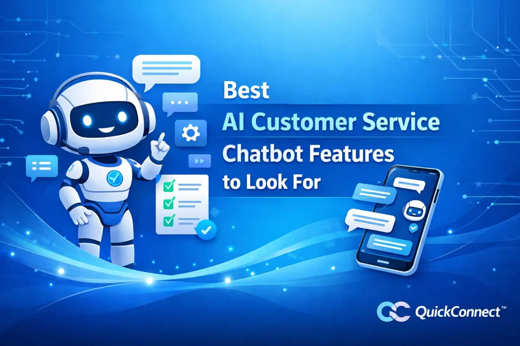 Best AI Customer Service Chatbot Features to Look For