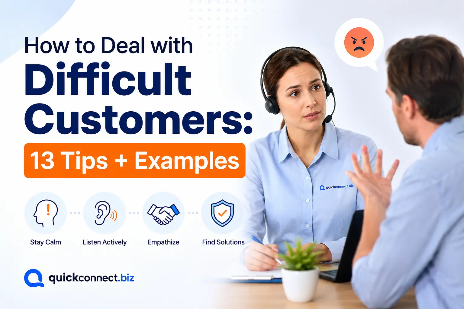 How to Deal with Difficult Customers: 13 Tips + Examples