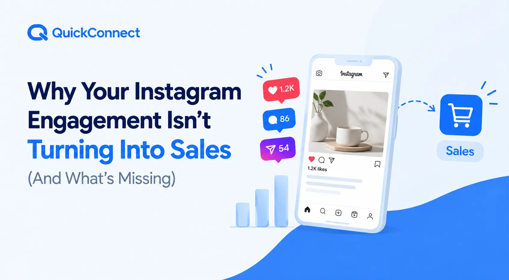 Why Your Instagram Engagement Isn’t Turning Into Sales (And What’s Missing)